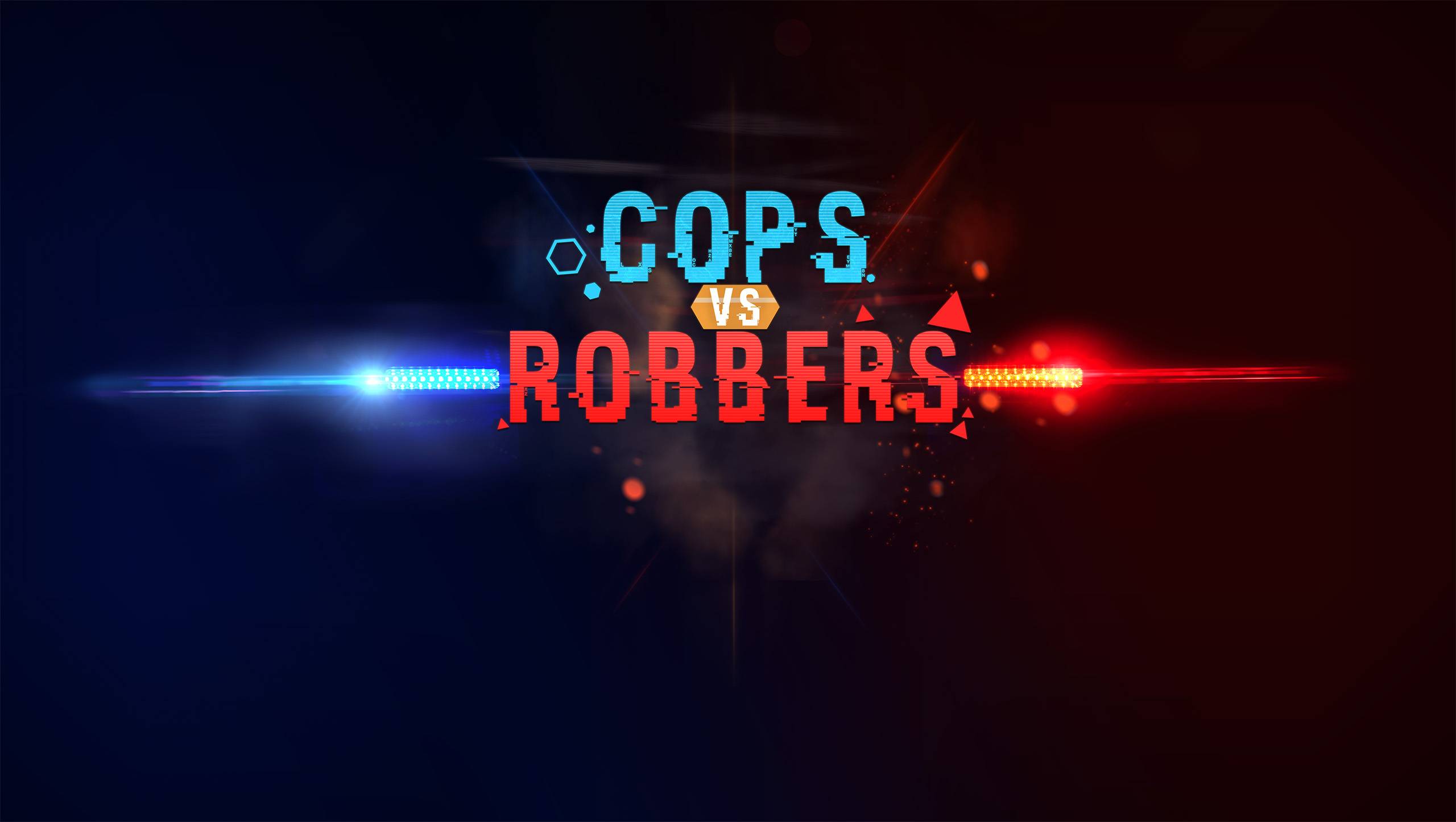 Cops vs Robbers